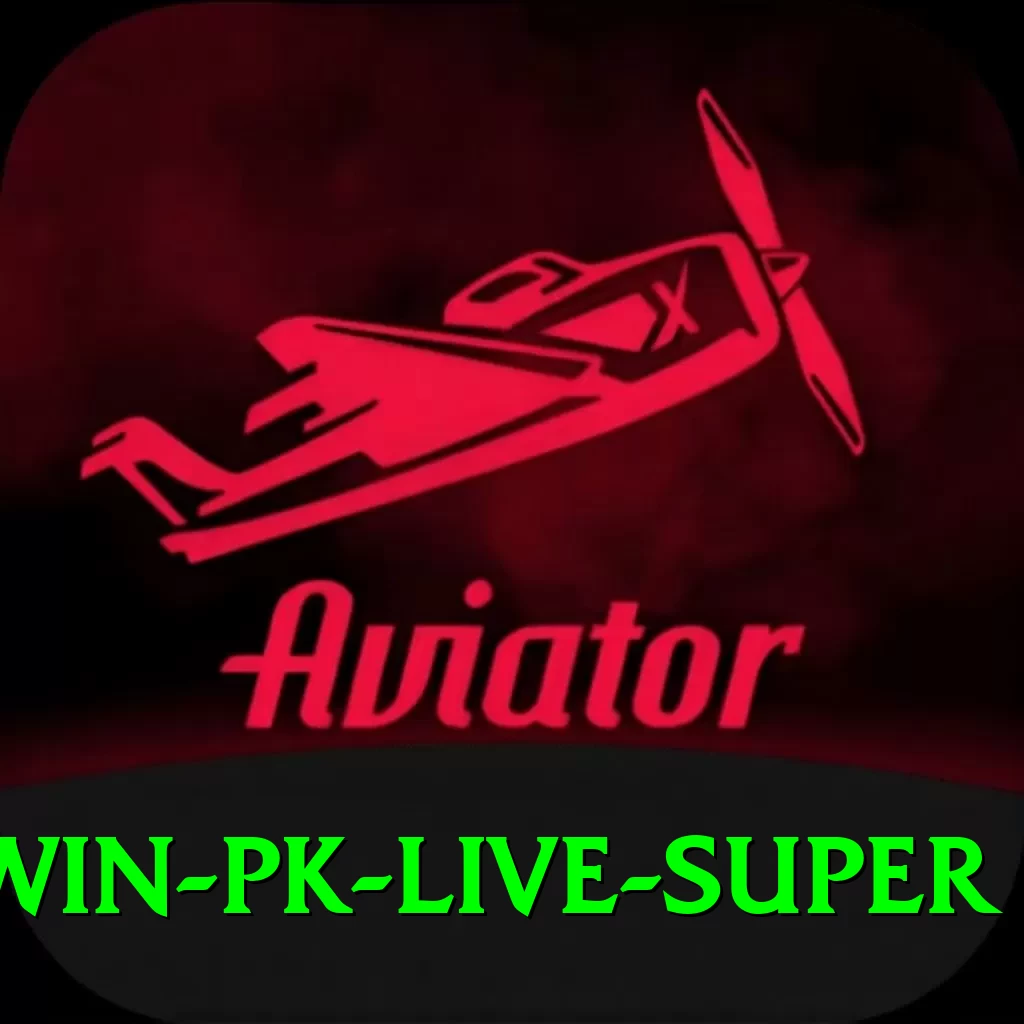 1Win PK Live Super - 2